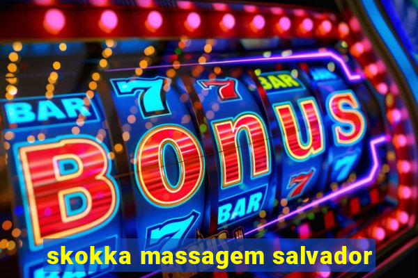skokka massagem salvador